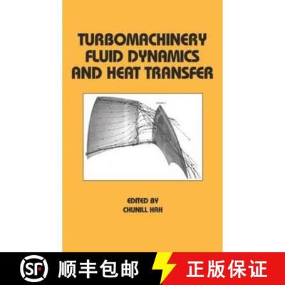 【3-4周达】Turbomachinery Fluid Dynamics and Heat Transfer [9780824798291]