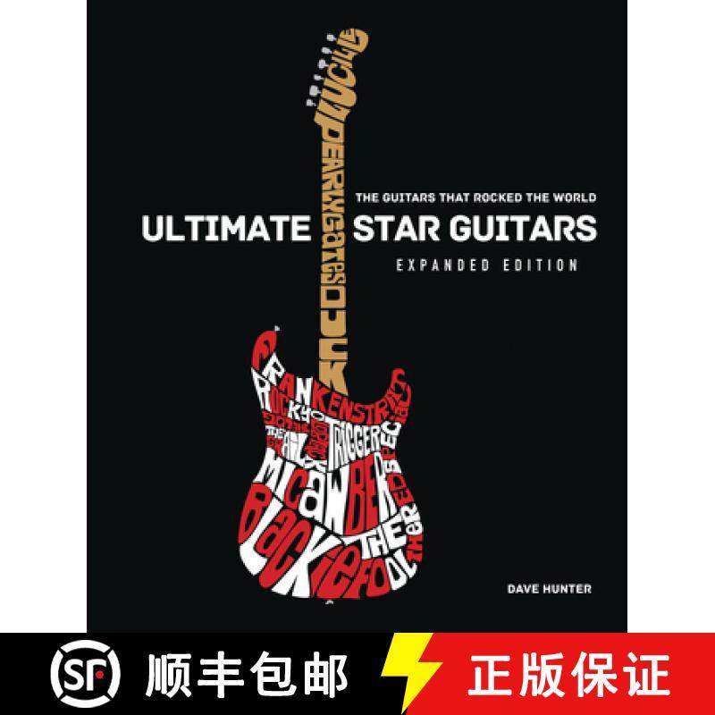 Ultimate Star Guitars: The Guitars That Rocked the World, Expanded Edition [9780785838326]