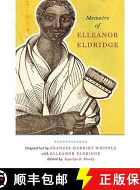 预订 Memoirs of Elleanor Eldridge [9781935978237]