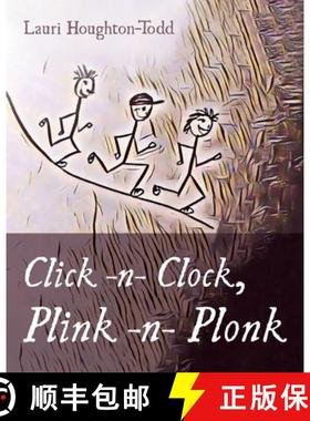 【3-4周达】Click -n- Clock, Plink -n- Plonk [9781725258501]