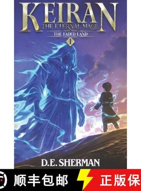 【3-4周达】The Faded Land: A Progression Fantasy Epic (Keiran: The Eternal Mage Book 1) [9781956021608]