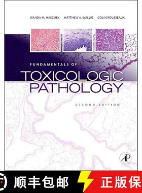【3-4周达】Fundamentals of Toxicologic Pathology [9780123704696]