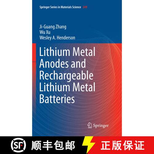 【3-4周达】Lithium Metal Anodes and Rechargeable Lithium Metal Batteries (Softcover reprint of the or... [9783319829715]