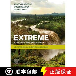 Variability and Monitoring Mitigation Extreme Adaptation 4周达 9780128159989 Hydrology Modelling Climate