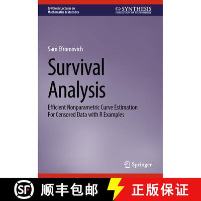 【3-4周达】Survival Analysis : Efficient Nonparametric Curve Estimation For Censored Data with R Exam... [9783031828133]