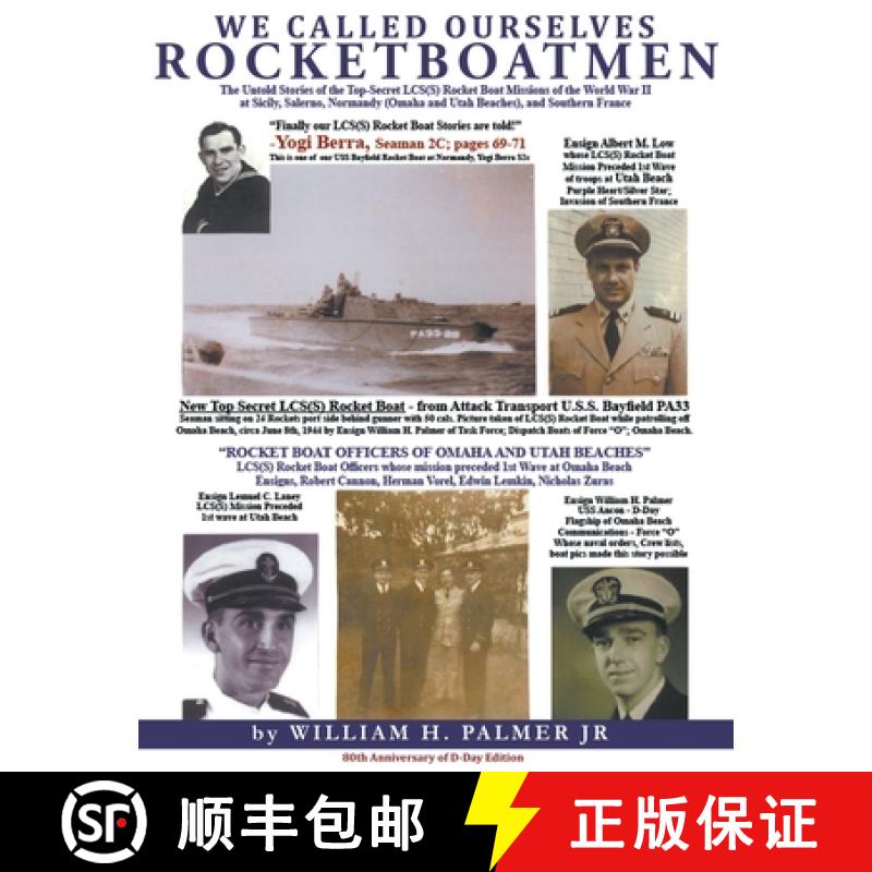 【3-4周达】We Called Ourselves Rocketboatmen: The Untold Stories of the Top-Secret LSC(S) Rocket Boat... [9781647499624]