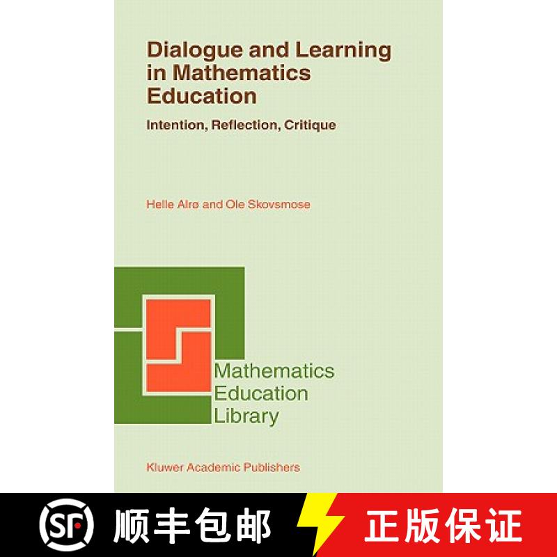 【3-4周达】Dialogue and Learning in Mathematics Education : Intention, Reflection, Critique [9781402009983]