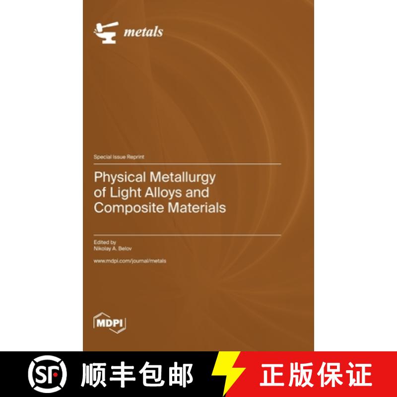 【3-4周达】Physical Metallurgy of Light Alloys and Composite Materials [9783036580746]