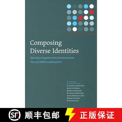 【3-4周达】Composing Diverse Identities : Narrative Inquiries into the Interwoven Lives of Children a... [9780415397476]