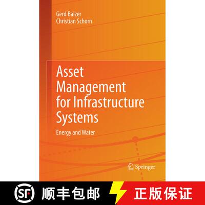 【3-4周达】Asset Management for Infrastructure Systems : Energy and Water (Softcover reprint of the o... [9783319374536]