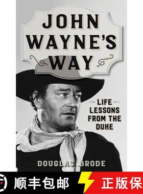 【3-4周达】John Wayne's Way : Life Lessons from the Duke [9781493039296]