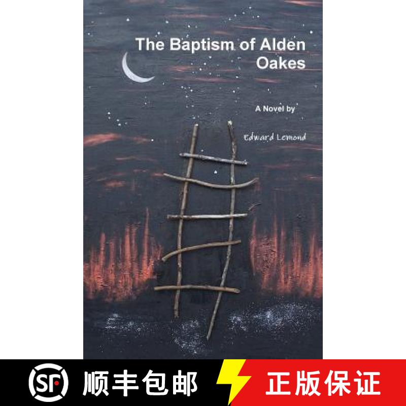 【2-3周达】The Baptism of Alden Oakes [9780978051099]