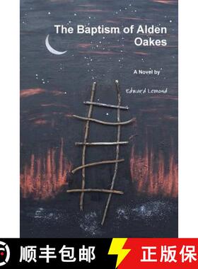 【3-4周达】The Baptism of Alden Oakes [9780978051099]