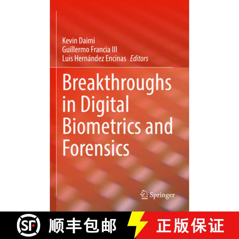 【3-4周达】Breakthroughs in Digital Biometrics and Forensics [9783031107085]