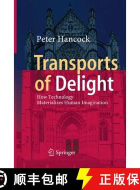 【3-4周达】Transports of Delight : How Technology Materializes Human Imagination [9783319856070]