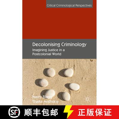 【3-4周达】精装 Decolonising Criminology : Imagining Justice in a Postcolonial World [9781137532466]