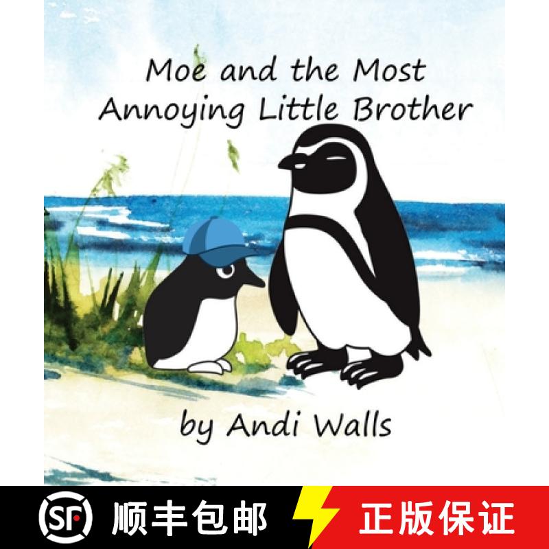 【3-4周达】Moe and the Most Annoying Little Brother: a Moe the Penguin Book [9781087975917]