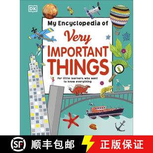 【3-4周达】My Encyclopedia of Very Important Things : For Little Learners Who Want to Know Everything [9780241224939]