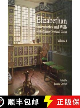 【3-4周达】Elizabethan Inventories and Wills of the Exeter OrphansAE Court, Vol. 1 [9780901853561]