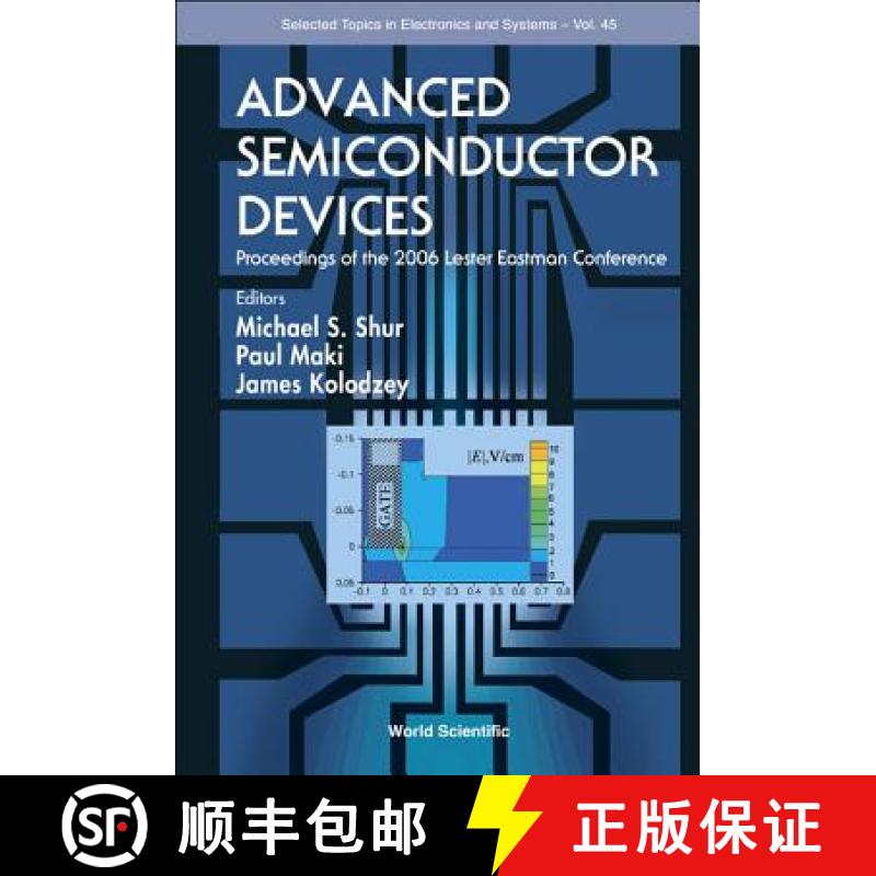 【3-4周达】Advanced Semiconductor Devices - Proceedings Of The 2006 Lester Eastman Conference [9789812708588]