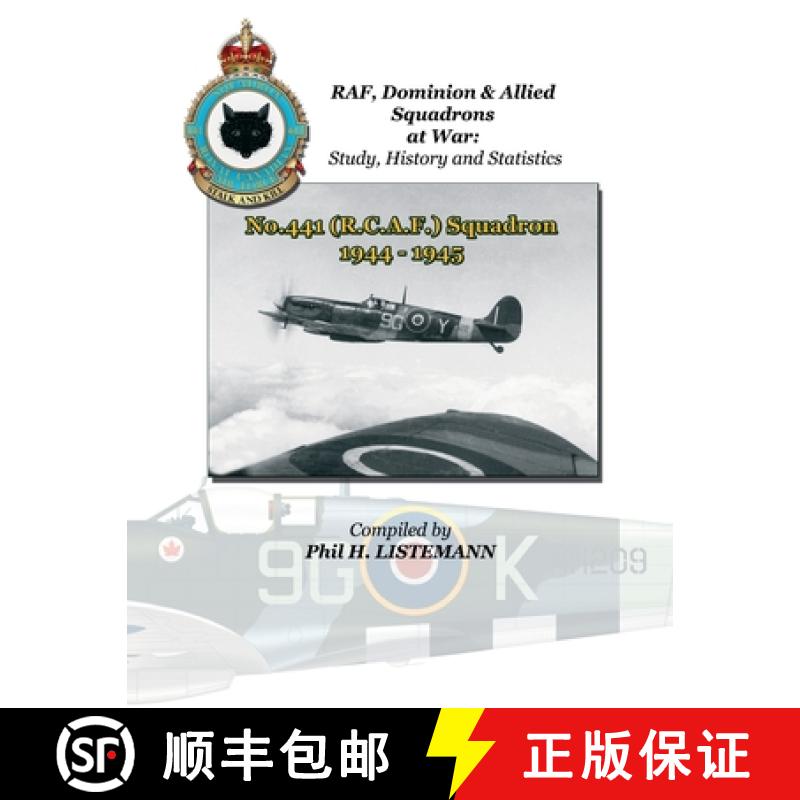 预订 No. 441 (RCAF) Squadron 1944-1945 [9782918590613]
