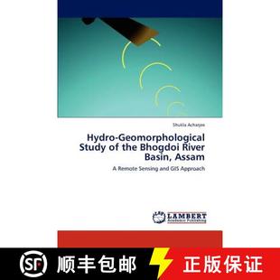 Assam Study Bhogdoi River the Geomorphological 9783848428700 预订 Basin Hydro