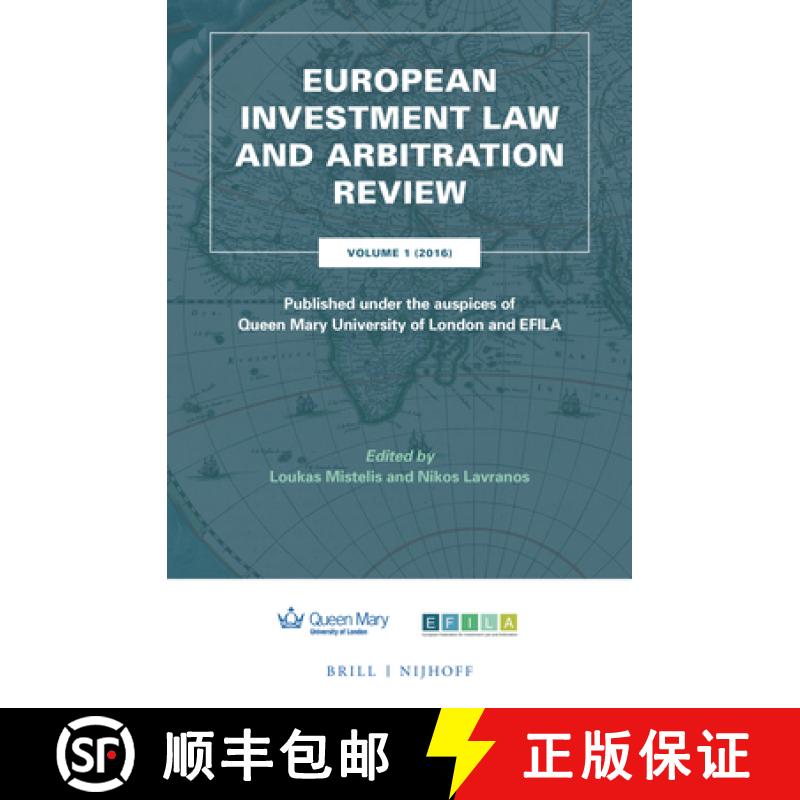 【3-4周达】European Investment Law and Arbitration Review: Volume 1 (2016), Published Under the Auspi... [9789004335943]