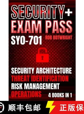 【3-4周达】Security+ Exam Pass: Security Architecture, Threat Identification, Risk Management, Operat... [9781839387852]