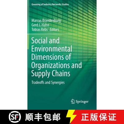 【3-4周达】Social and Environmental Dimensions of Organizations and Supply Chains : Tradeoffs and Syn... [9783319595863]