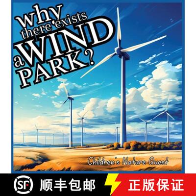 【3-4周达】Why there exists a Wind Park?: Answers to Complex Queries for Wind Energy in children's pi... [9789843561039]