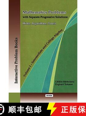 【3-4周达】MATHEMATICS PROBLEMS WITH SEPARATE PROGRESSIVE SOLUTIONS: HINTS, ALGORITHMS, PROOFS. VOLUM... [9789738866294]