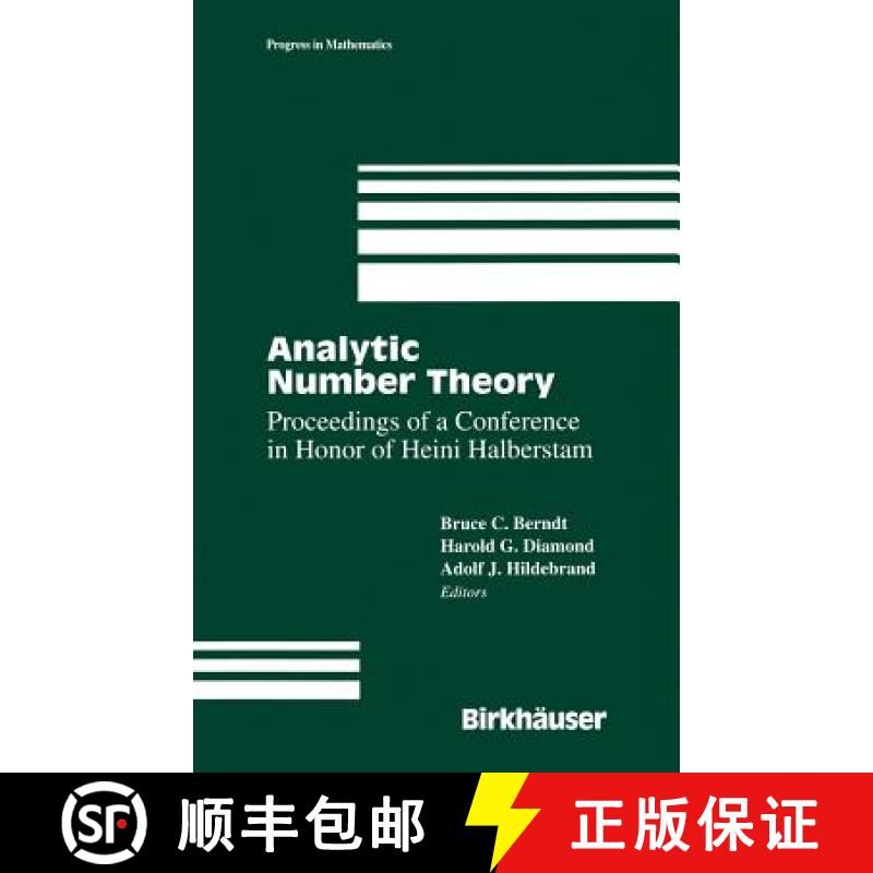 【3-4周达】Analytic Number Theory: Proceedings of a Conference in Honor of Heini Halberstam: Volume Two [9780817639334]