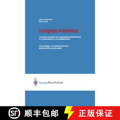 【3-4周达】Intelligentes Krankenhaus : Innovative Beispiele der Organisationsentwicklung in Krankenh... [9783211837023]