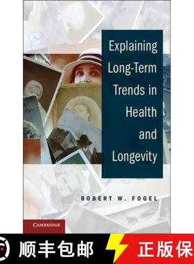 【3-4周达】CBG Explaining Long Term Trends in Health and Longevity [9781107665811]