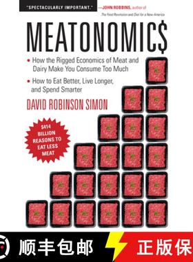 【3-4周达】Meatonomics: How the Rigged Economics of the Meat and Dairy Industries are Encouraging You... [9781573246200]