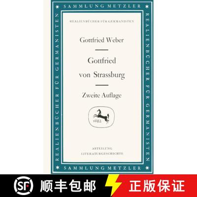 【3-4周达】Gottfried von Strassburg (2. Auflage 1962) [9783476991102]