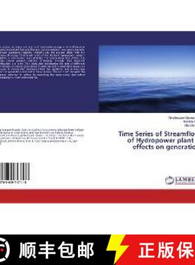预订 Time Series of Streamflow of Hydropower plant & effects on generation [9783659747113]