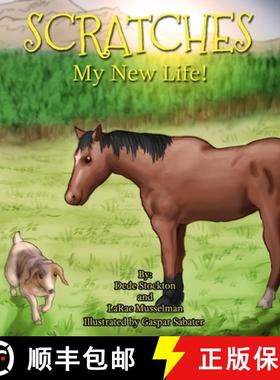 【3-4周达】Scratches: My New Life! [9780999583456]
