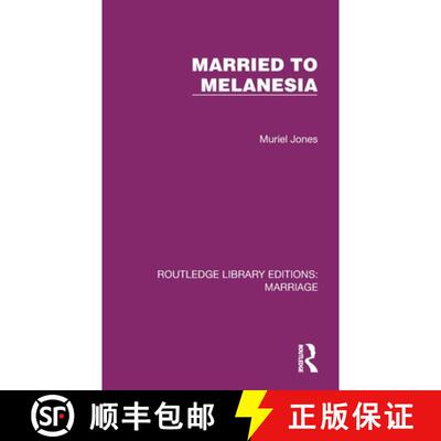 【3-4周达】精装 Married to Melanesia [9781032486802]