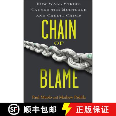 【3-4周达】精装 Chain of Blame – How Wall Street Caused the Mortgage and Credit Crisis [9780470292778]