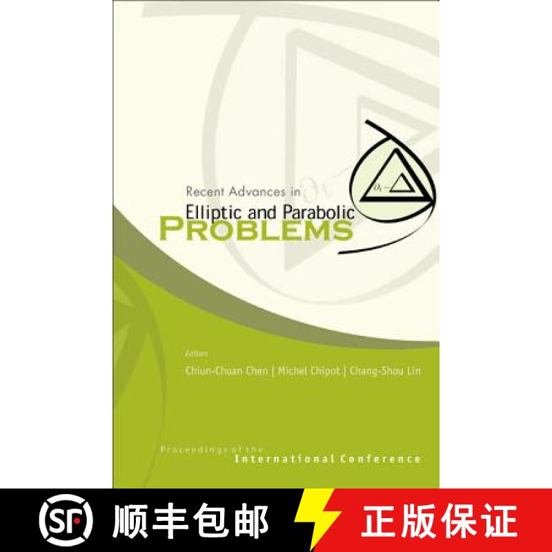 【3-4周达】Recent Advances in Elliptic and Parabolic Problems, Proceedings of the International Confe... [9789812561893]