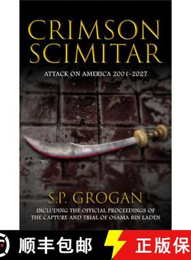 【3-4周达】The Crimson Scimitar: Attack on America--2001-2025 [9781592113316]