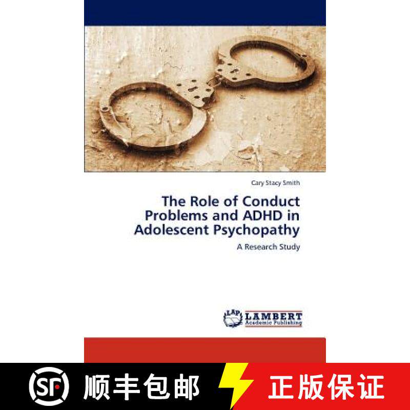 预订 The Role of Conduct Problems and ADHD in Adolescent Psychopathy [9783848486175] - 实物图