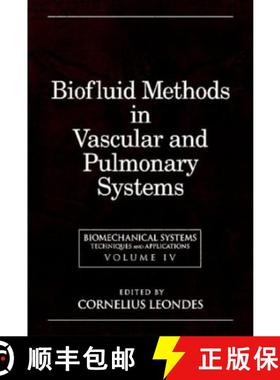 【3-4周达】Biomechanical Systems: Techniques and Applications, Volume IV: Biofluid Methods in Vascula... [9780849390494]