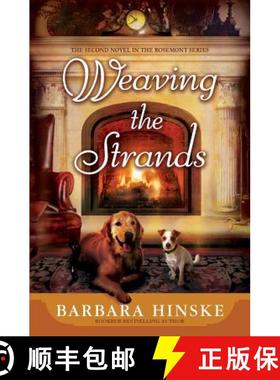 【3-4周达】Weaving the Strands: The Second Novel in the Rosemont Series [9780996274746]