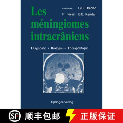 【3-4周达】Les Méningiomes Intracrâniens: Diagnostic -- Biologie -- Thérapeutique [9782817808734]