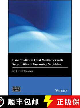 【3-4周达】Case Studies In Fluid Mechanics With Sensitivities To Governing Variables [Wiley机械工程] [9781119524786]