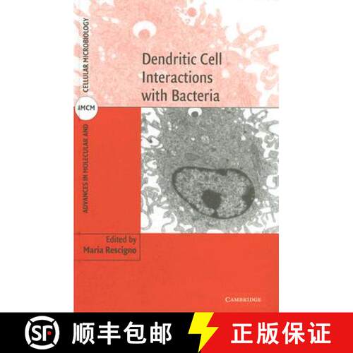 【3-4周达】精装 Dendritic Cell Interactions with Bacteria: - Dendritic Cell Interactions with Bacteria [9780521855860]