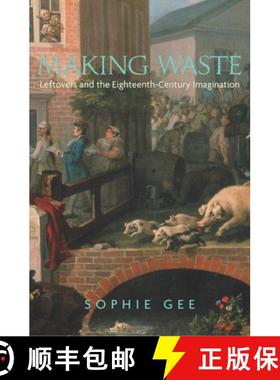【3-4周达】Making Waste: Leftovers and the Eighteenth-Century Imagination [9780691139845]