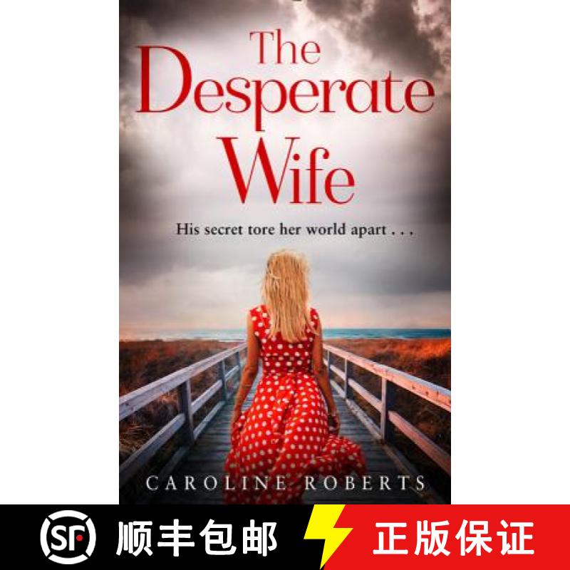 【3-4周达】Desperate Wife: A Gripping, Heartbreaking Page-Turner You Won't be Able to Put Down [9780008125400]